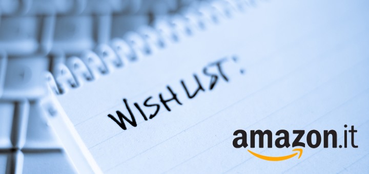 Vuoi ricevere i regali giusti? Usa la Lista Desideri di Amazon!